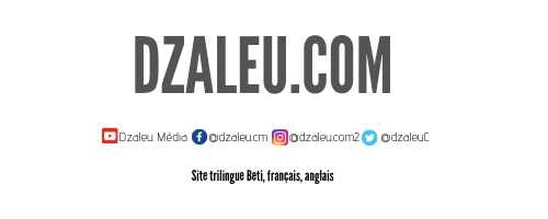 Dzaleu.com, site trilingue Ekang, français, anglais